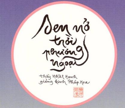 ảnh 03 Sen Nở Nơi Trời Phương Ngoại - Thiền Sư Thích Nhất Hạnh