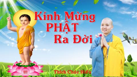 ảnh Kinh Mừng Phật Ra Đời - Nhạc Phật Giáo Ý Nghĩa TN Chúc Hiếu