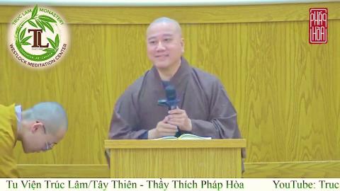 ảnh Bài Pháp Thoại Mới Nhất Thầy Thích Pháp Hòa giảng Tại TV.Trúc Lâm